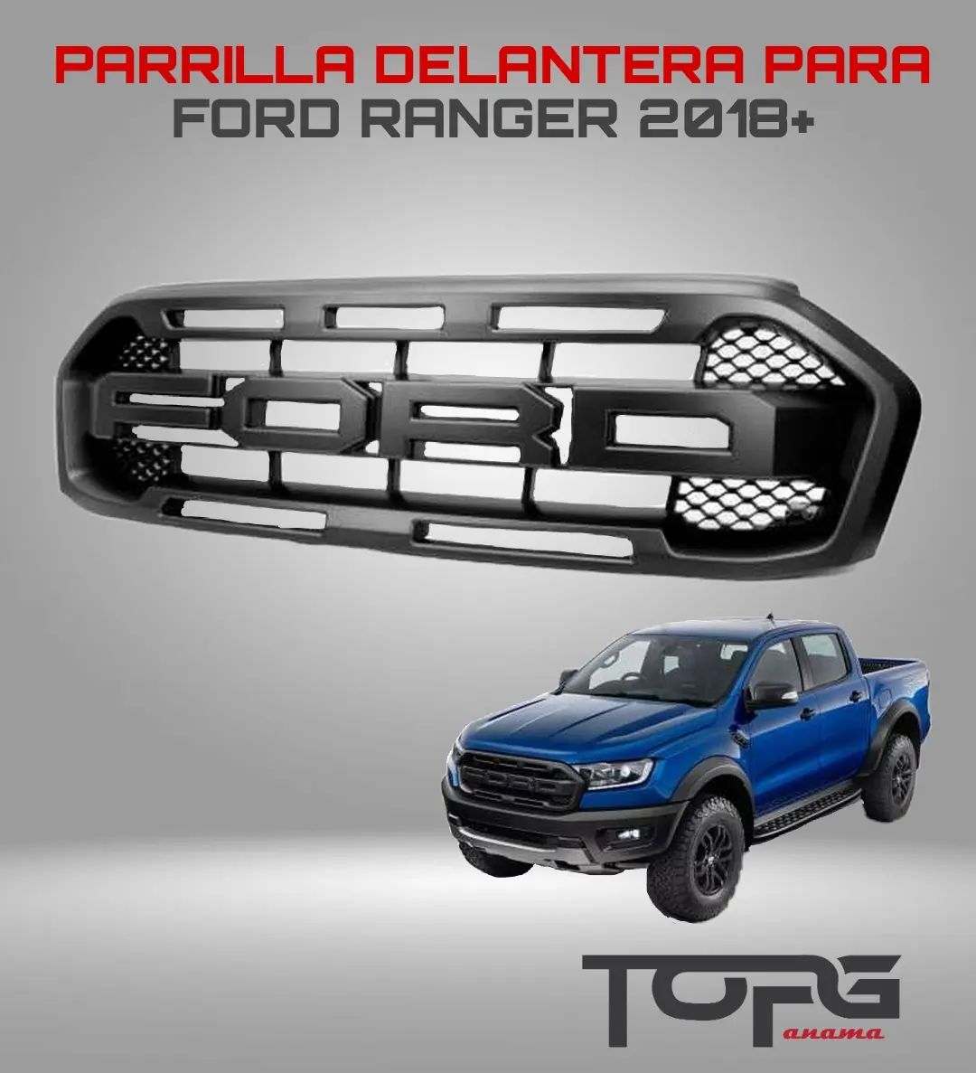 FORD RANGER 2018+ PARRILA FORD
